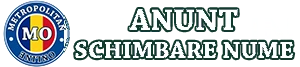 Anunț schimbare nume – Anunturi Publicatii Oficiale
